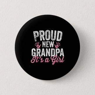 Proud New Grandpa It's A Girl Father Soon To Be Da Button