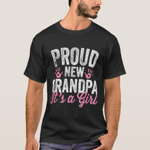 Proud New Grandpa It's A Girl Father Soon To Be Da T-Shirt