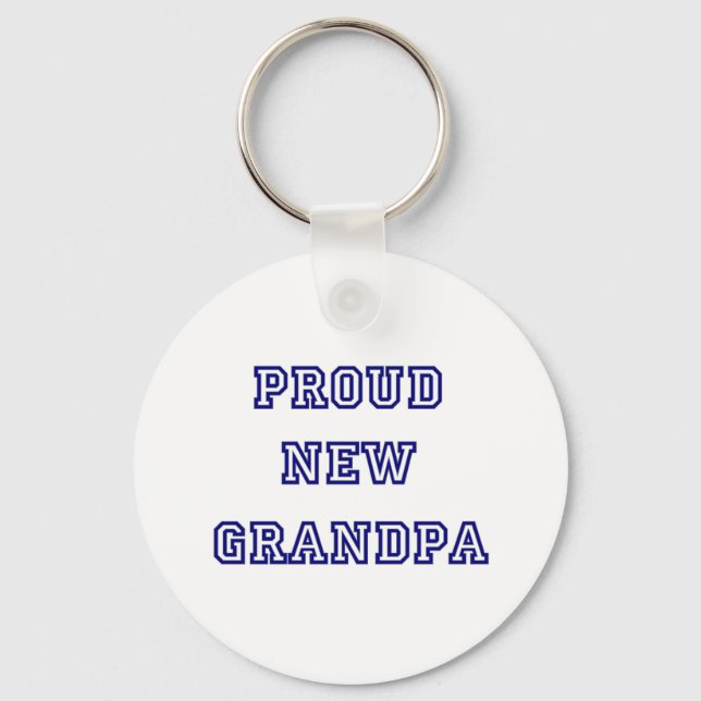 Proud New Grandpa-University Text Tshirts Keychain (Front)