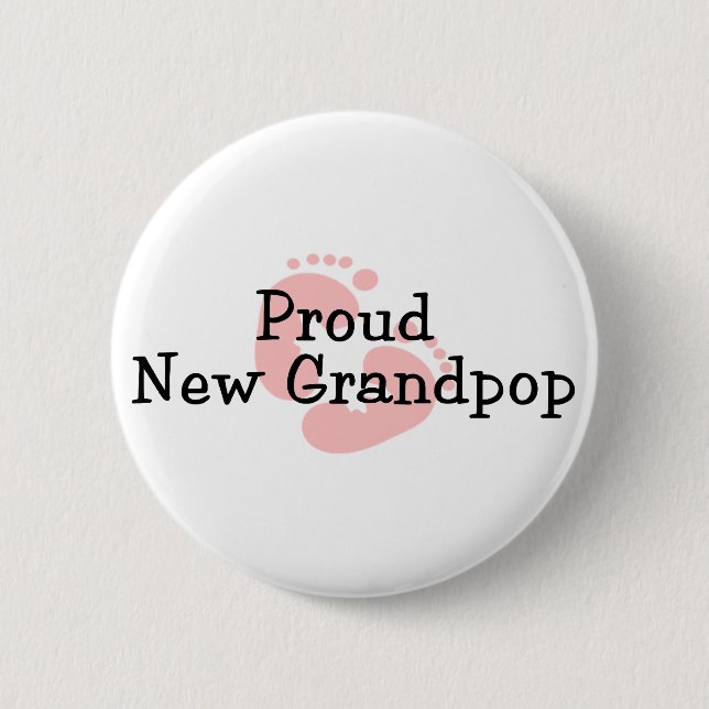 Proud New Grandpop Baby Girl Footprints Button (Front)