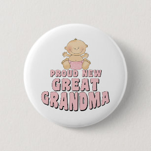 PROUD NEW Great Grandma T-Shirt Button