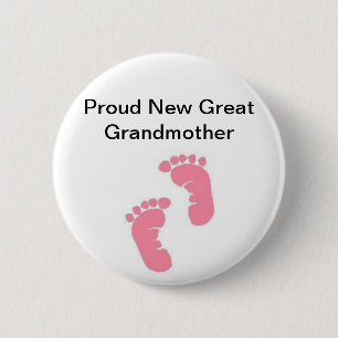 Proud New Great Grandmother Pinback Button