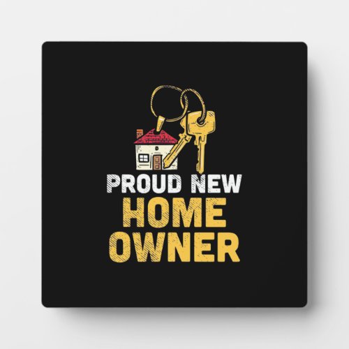 Proud New Home Owner Plaque