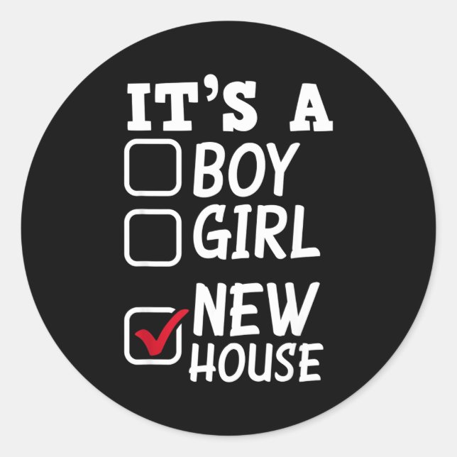 Proud New Homeowner New House Funny New Homeowner  Classic Round Sticker (Front)