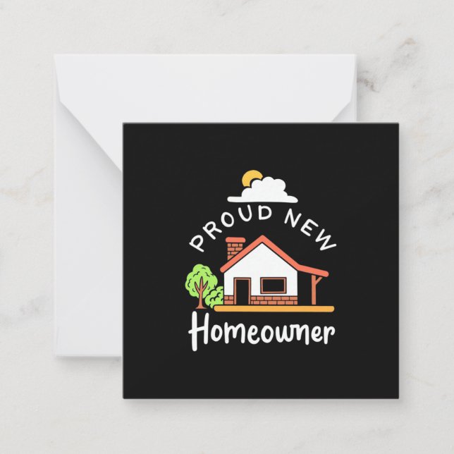 Proud New Homeowner Note Card (Front)