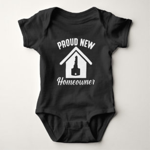 Proud New Homeowner Property Housewarming Baby Bodysuit