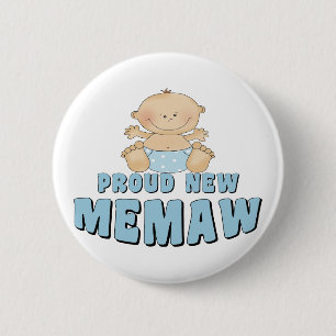PROUD NEW Memaw T-Shirt Pinback Button