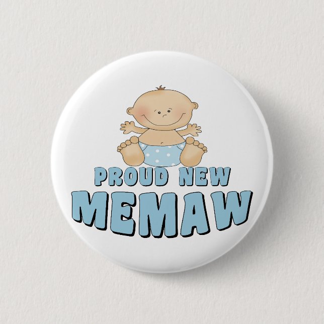 PROUD NEW Memaw T-Shirt Pinback Button (Front)