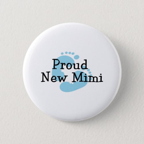 Proud New Mimi Baby Boy Footprints Pinback Button