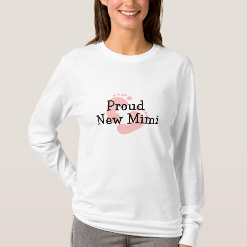 Proud New Mimi Baby Girl Footprints T_Shirt