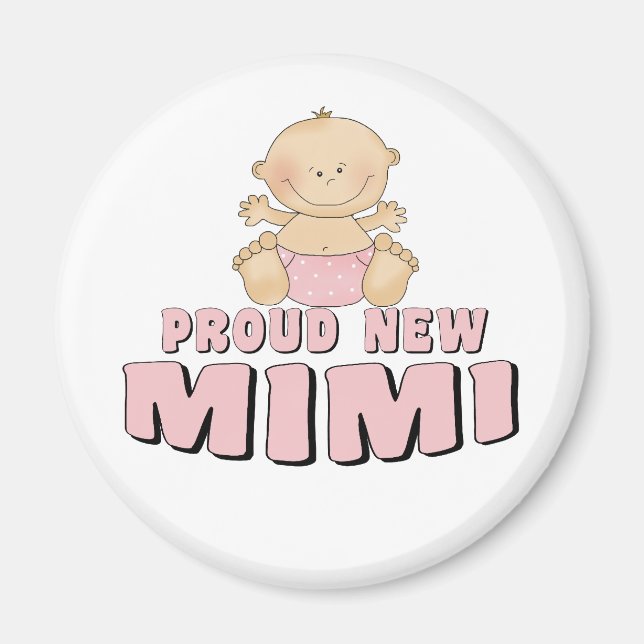 PROUD NEW Mimi T-Shirt Magnet (Front)