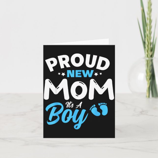 Proud New Mom It's A Boy It's A Boy Mother Son Pre Card (Front)