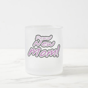 Proud New Mom Purple Text Tshirts and Gifts Frosted Glass Coffee Mug