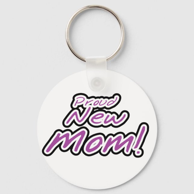 Proud New Mom Purple Text Tshirts and Gifts Keychain (Front)