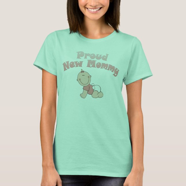 Proud New Mommy, New Mom T-Shirt (Front)