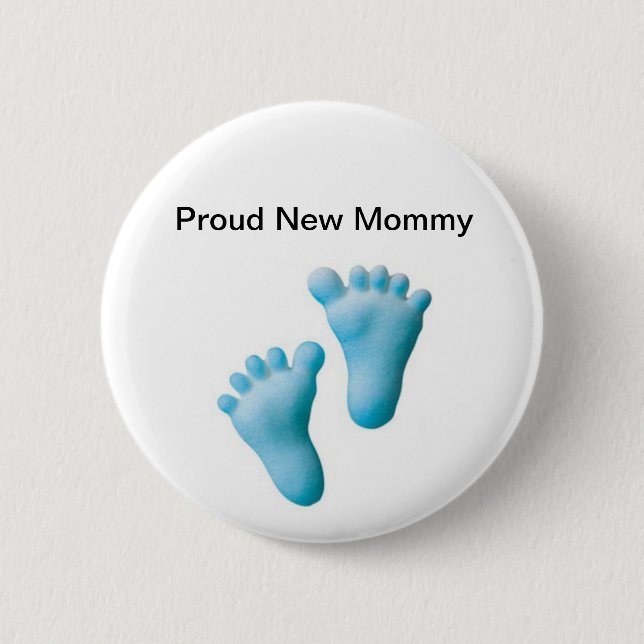 Proud New Mommy Pinback Button (Front)