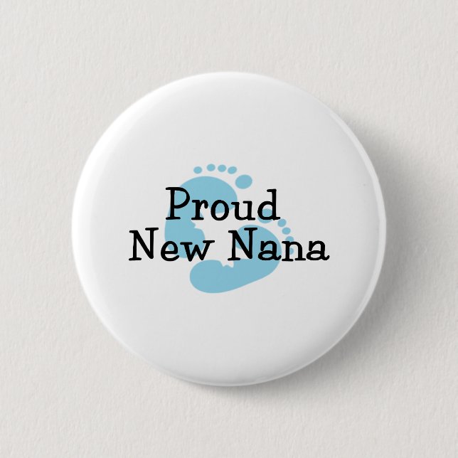 Proud New Nana Baby Boy Footprints Pinback Button (Front)