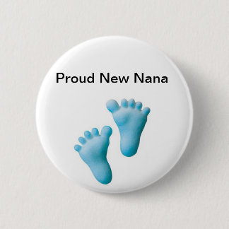 Proud New Nana Button