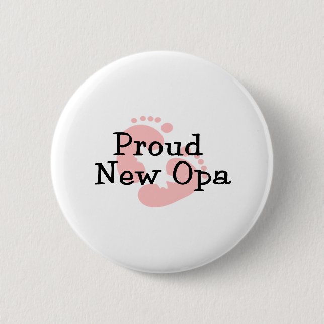 Proud New Opa Baby Girl Footprints Pinback Button (Front)