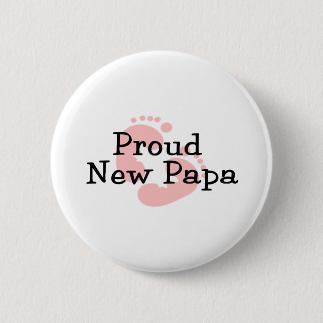 Proud New Papa Baby Girl Footprints Pinback Button (Front)
