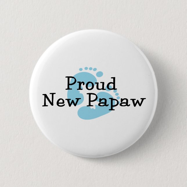 Proud New Papaw Baby Boy Footprints Pinback Button (Front)