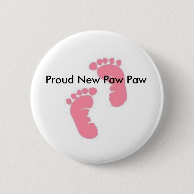 Proud New Paw Paw Pinback Button (Front)