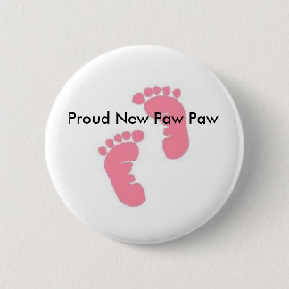Proud New Paw Paw Pinback Button