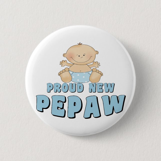 PROUD NEW Pepaw Boy Pinback Button (Front)