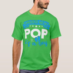 Proud New Pop It's A Boy Gender Reveal Men Women  T-Shirt