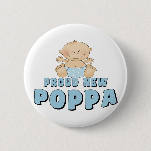 PROUD NEW Poppa Boy Button (Front)