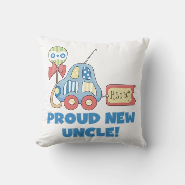 Proud New Uncle Car It's a Boy Gifts Throw Pillow (Front)
