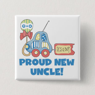 Proud New Uncle It's a Boy Tshirts and Gifts Pinback Button