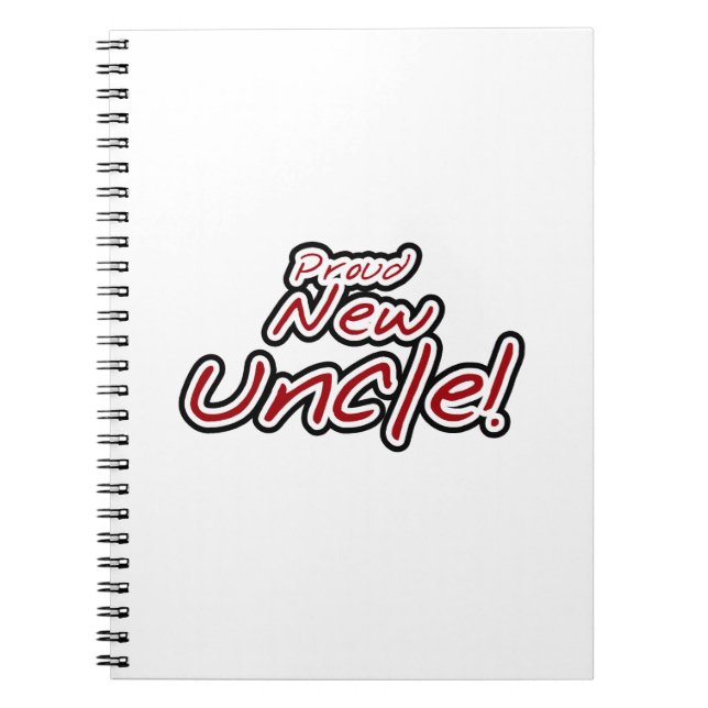 Proud New Uncle Red and Black Text Gifts Notebook (Front)