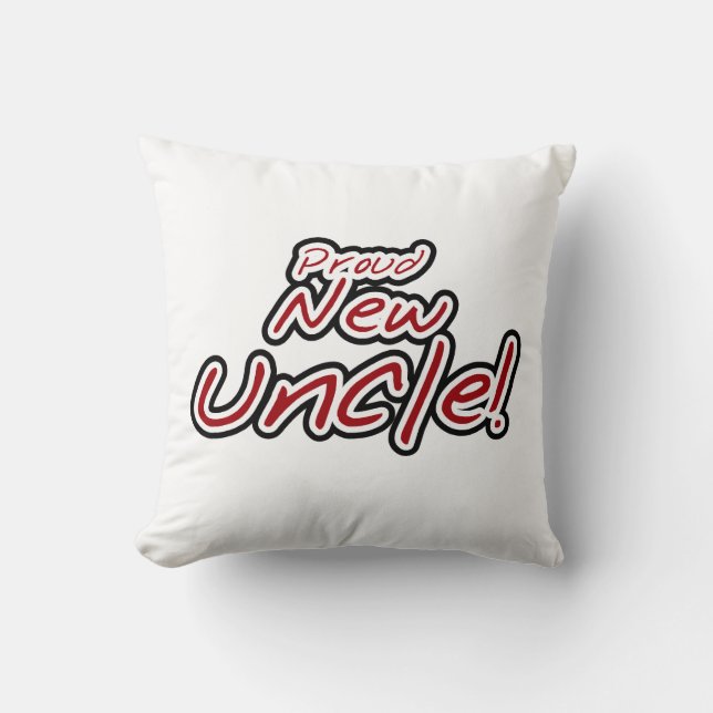 Proud New Uncle Red and Black Text Gifts Throw Pillow (Front)