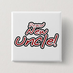 Proud New Uncle - Red and Black Text Pinback Button
