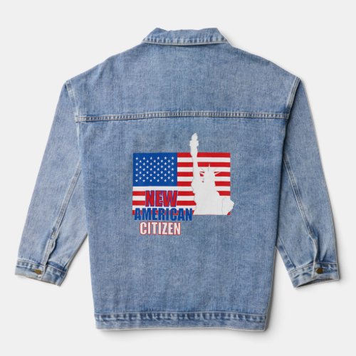 Proud New US CITIZEN American Flag Citizenship  Denim Jacket