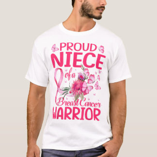 Proud Niece Of A Breast Cancer Warrior Aware T-Shirt