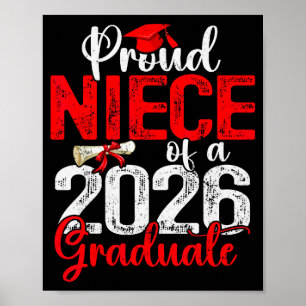 Proud Niece Of A Cl Of 2026 Graduate Senior Gradua Poster
