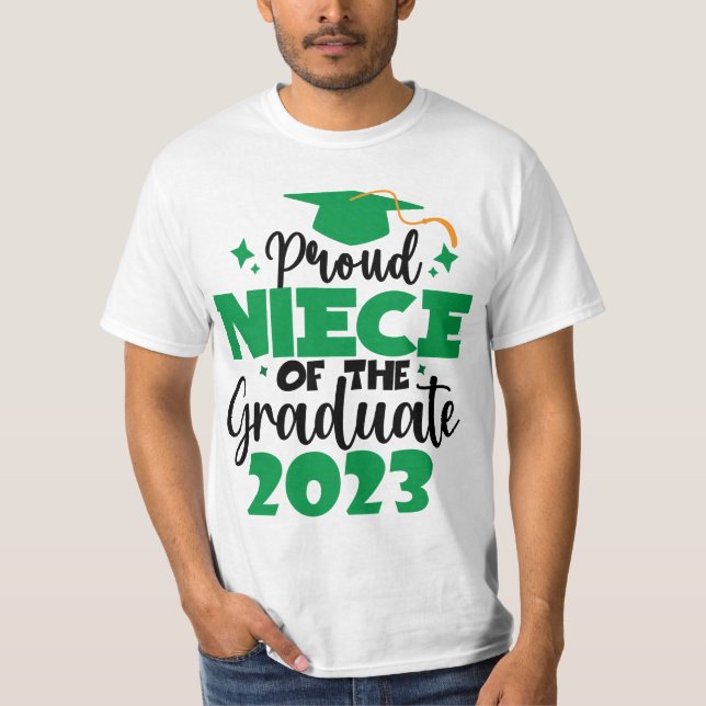 Proud NIECE of a Class of 2023 Graduate Fun Script T-Shirt (Front)