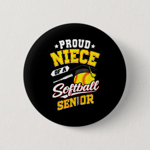 Proud niece of a softball senior class 2027 button