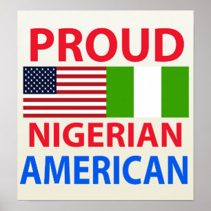 Proud Nigerian American Poster