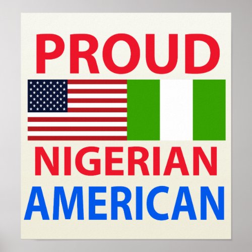 Proud Nigerian American Poster