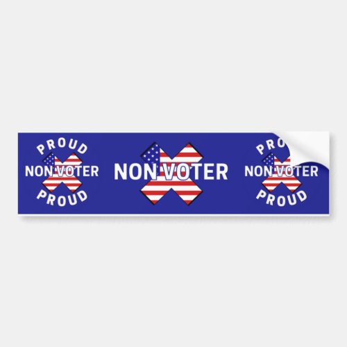 Proud Non Voter Blue  Anti Voter Bumper Sticker