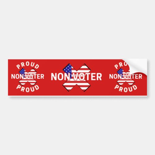 Proud Non Voter Red  Anti Voter Bumper Sticker
