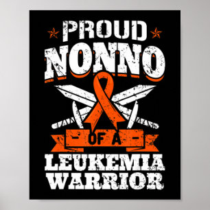 Proud Nonno Of A Leukemia Warrior Grandpa Awarenes Poster