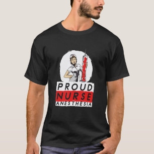 Proud Nurse Anesthesia Emergency Hospital Job Nurs T-Shirt