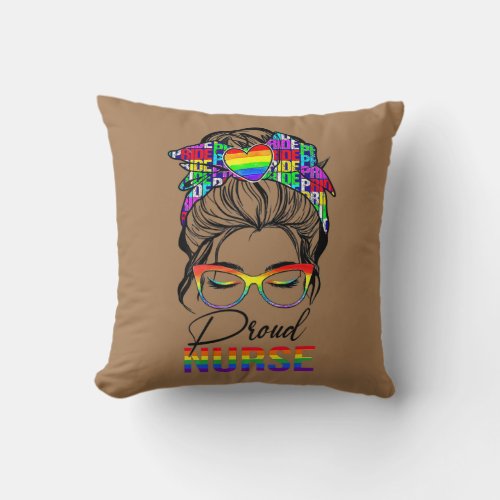 Proud Nurse LGBT Messy Bun Pride Rainbow Flag Throw Pillow