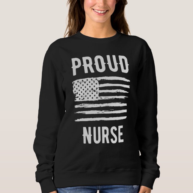 Proud Nurse Profession American Flag Sweatshirt (Front)