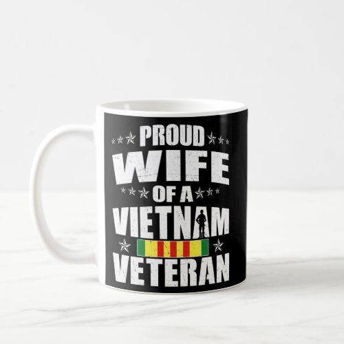 Proud Of A Vietnam Veteran Military VetS Spouse Coffee Mug