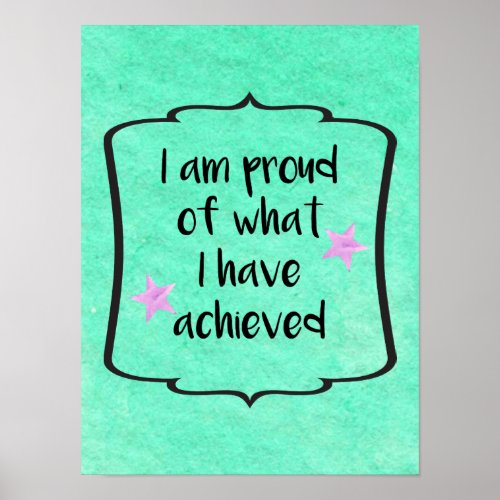Proud of Achievement Motivational Quote Poster